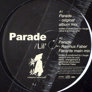 iڍ F LIL'(12) PARADE (RASMUS FABER MIX)