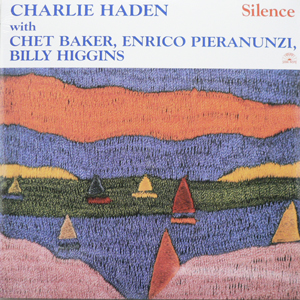CHARLIE HADEN WITH CHET BAKER, ENRICO PIERANUNZI, BILLY HIGGINS