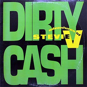 商品詳細 ： 【USED】THE ADVENTURES OF STEVIE V(12)DIRTY CASH(MONEY TALKS)