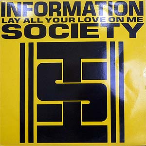 商品詳細 ： 【USED】INFORMATION SOCIETY (12) LAY ALL YOUR LOVE ON ME