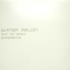 商品詳細 ： 【USED】WATER MELON(12)OUT OF BODY EXPERIENCE