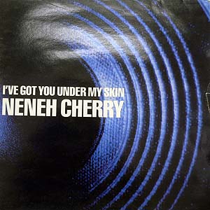 商品詳細 ： 【USED・中古】NENEH CHERRY (12) I'VE GOT YOU UNDER MY SKIN