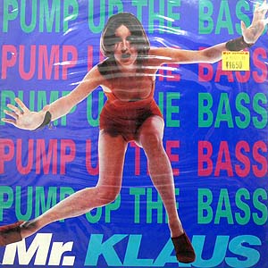 商品詳細 ： 【USED】MR.KLAUS(12) PUMP UP THE BASS