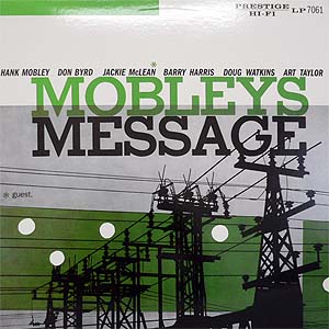 商品詳細 ： HANK MOBLEY　(ハンク・モブレー)　(LP)　タイトル名：MOBLEY'S MESSAGE