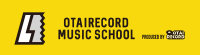 OTAIRECORD MUSIC SCHOOL ISM 公式ブログ