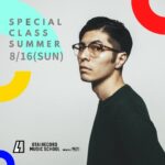 MIDORI AOYAMA “SUMMER SCHOOL”DJ夏期講習