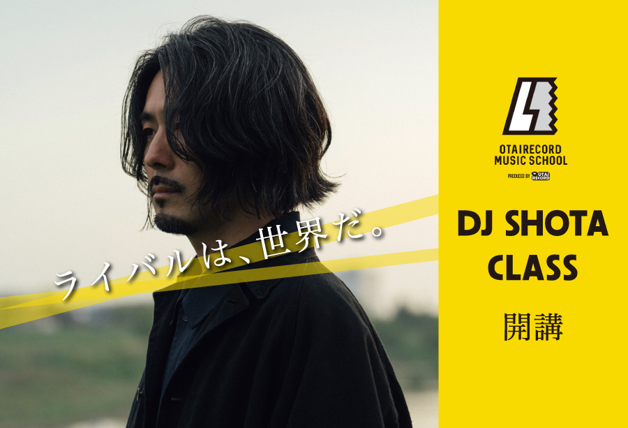 DJ SHOTA CLASS