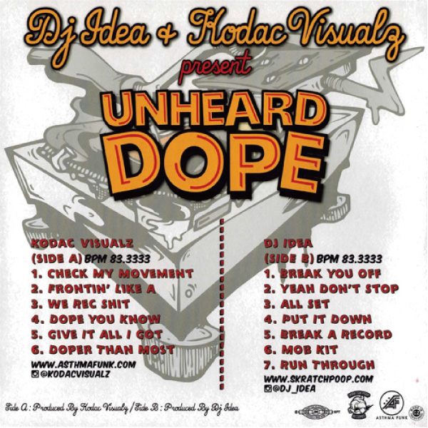 DJ IDEA + KODAC VISUALZ(7inch) UNHEARD DOPE