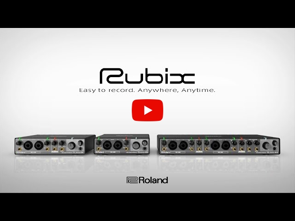 Rolandから高品質オーディオインターフェイスRubixが誕生いたし