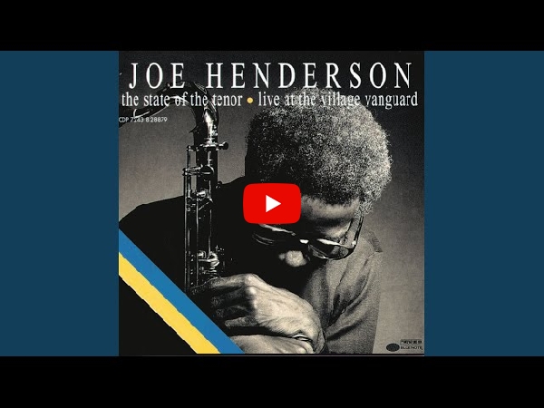 JOE HENDERSON(LP) STATE OF THE TENOR-LIVE AT THE VILLAGE VANGUARD