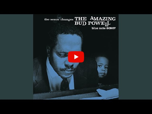 Bud Powell – The Scene Changes プレミアム復刻