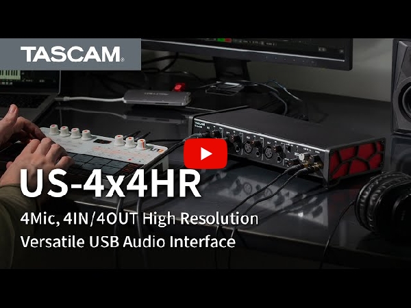 TASCAMの高品質オーディオインターフェイスUS-4x4HRをご紹介