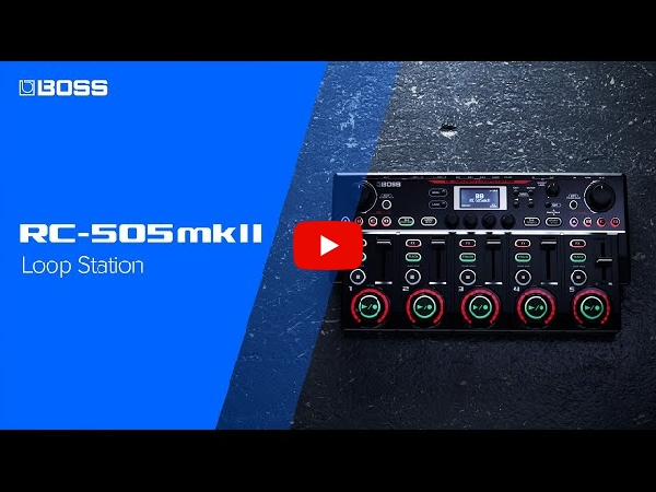 BOSSの新たなループステーションRC-505MK2をご紹介いたします！