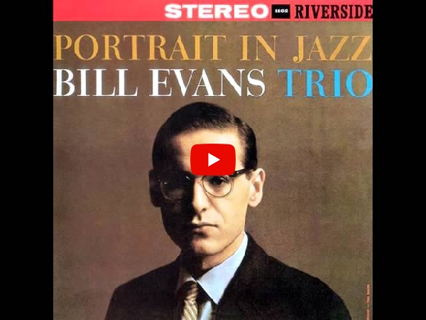 BILL EVANS TRIO(LP) PORTRAIT IN JAZZ に関し御紹介するページ